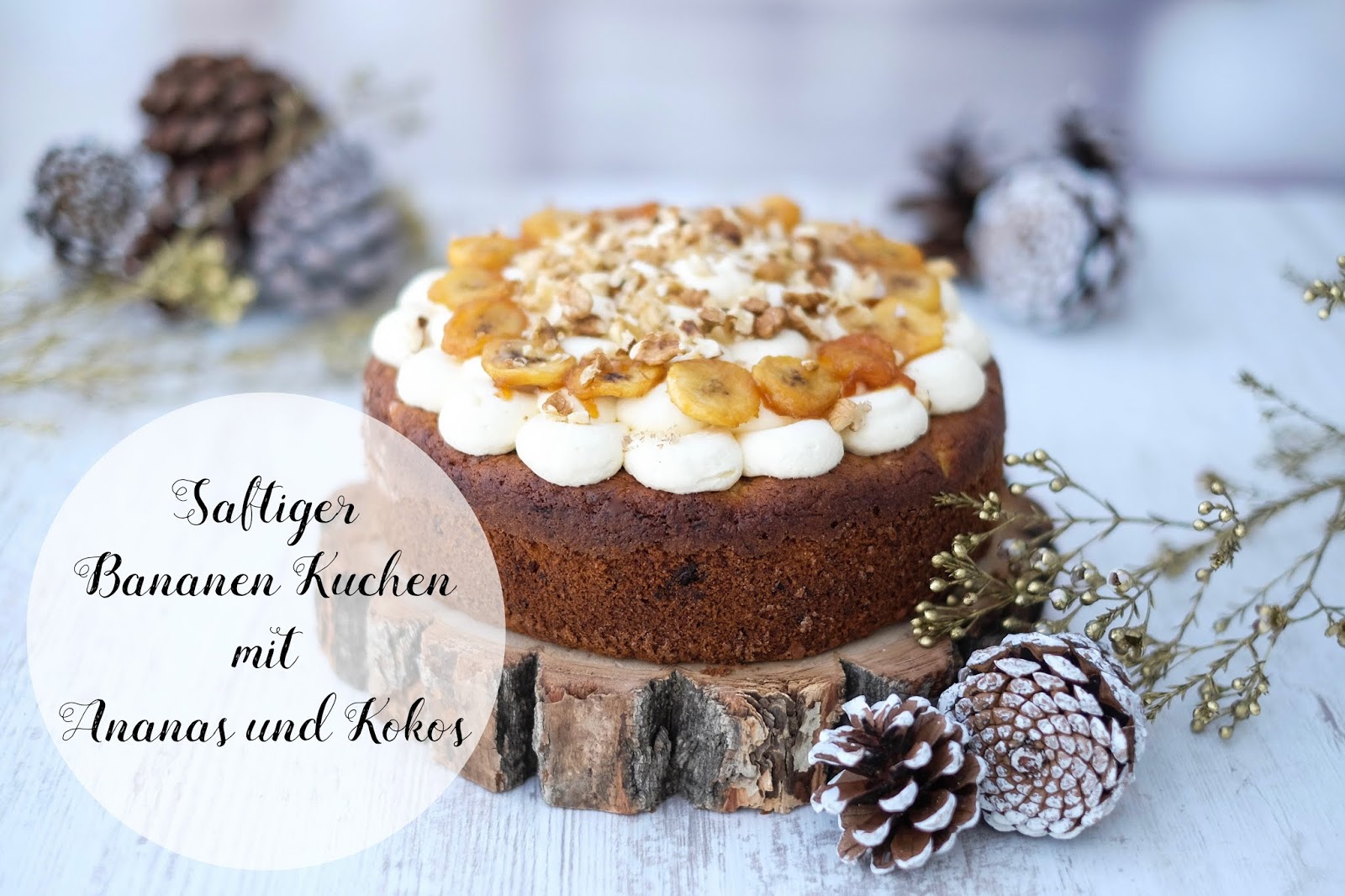 Saftiger Bananen Kuchen mit Ananas und Kokos | Marion&amp;#39;s Kaffeeklatsch