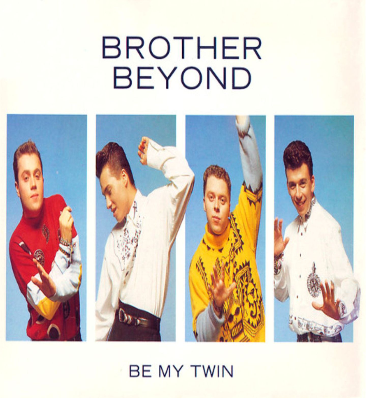 LA RETRODISCOTECA Brother Beyond Be My Twin