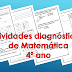 ATIVIDADES DIAGNÓSTICAS DE MATEMÁTICA PARA O 4º OU 5º ANO
