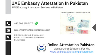 UAE Embassy Attestation In Pakistan