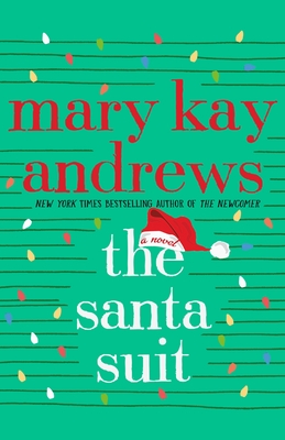 Tree is Up, Holiday Tunes on the Radio; Christmas Novel Reading has Begun: The Santa Suit by Mary Kay Andrews