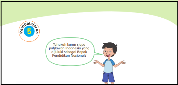 Kunci Jawaban Tematik Kelas 4 Tema 5 Pahlawanku Guru Galeri