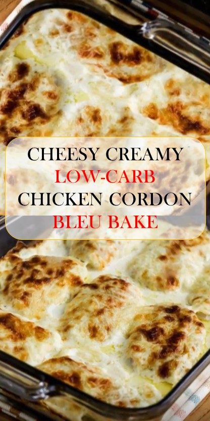 💝💝💝 CHEESY CREAMY LOW-CARB CHICKEN CORD0N BLEU BAKE #chicken #food
