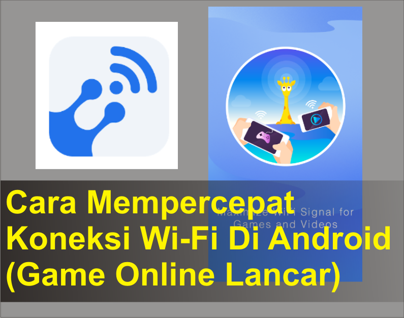 Cara Mempercepat Koneksi Wi Fi Di Android Game Online Lancar Tonomons