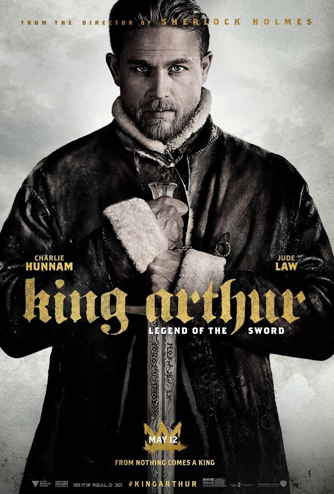 King Arthur - Legend of the Sword [Movie Review]