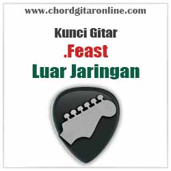 Chord Kunci Gitar Feast Luar Jaringan Chord Gitar Online