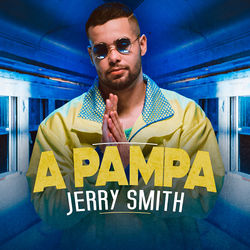 Baixar Música A Pampa - Jerry Smith Mp3 Baixar A Pampa - Jerry Smith Mp3