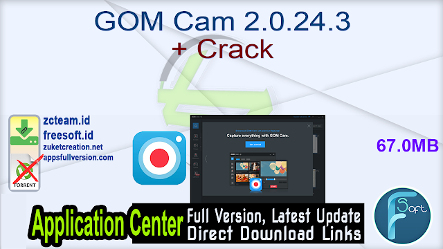 GOM Cam 2.0.24.3 + Crack_ ZcTeam.id