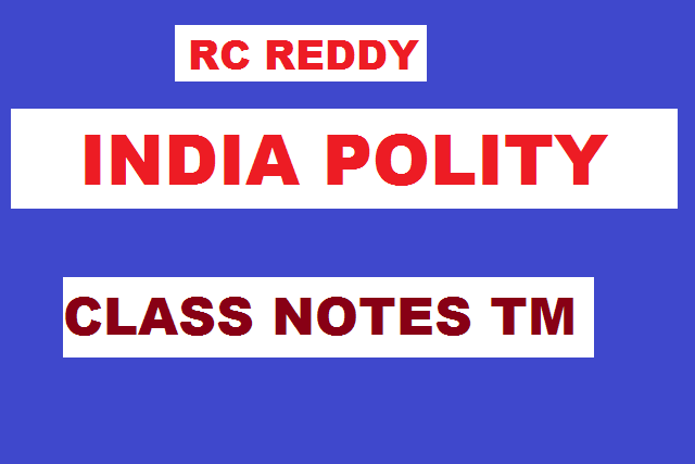 RC REDDY INDIAN POITY CLASS NOTES IN TM PDF