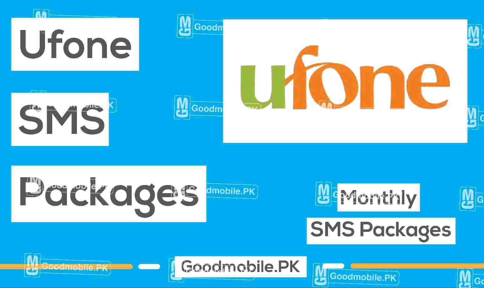 Ufone SMS Packages - Daily, Weekly and Monthly 29 Goodmobile.PK