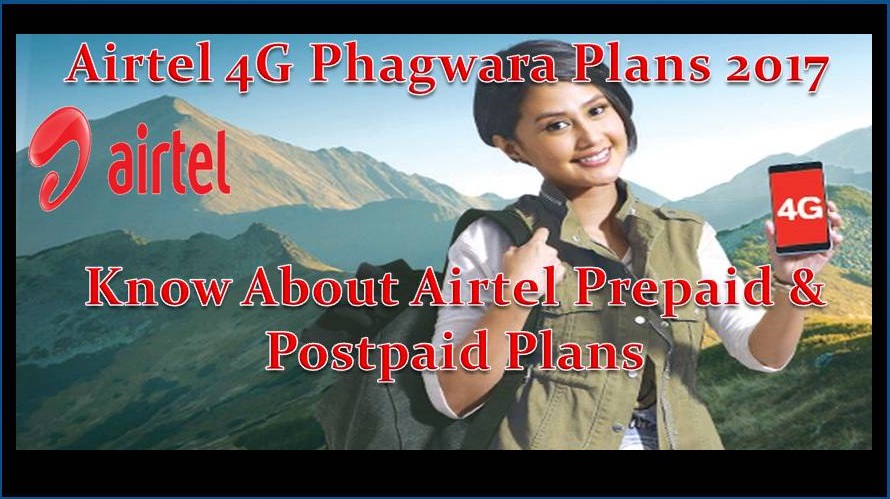Airtel 4G Phagwara Plans Airtel 4G Phagwara Plans