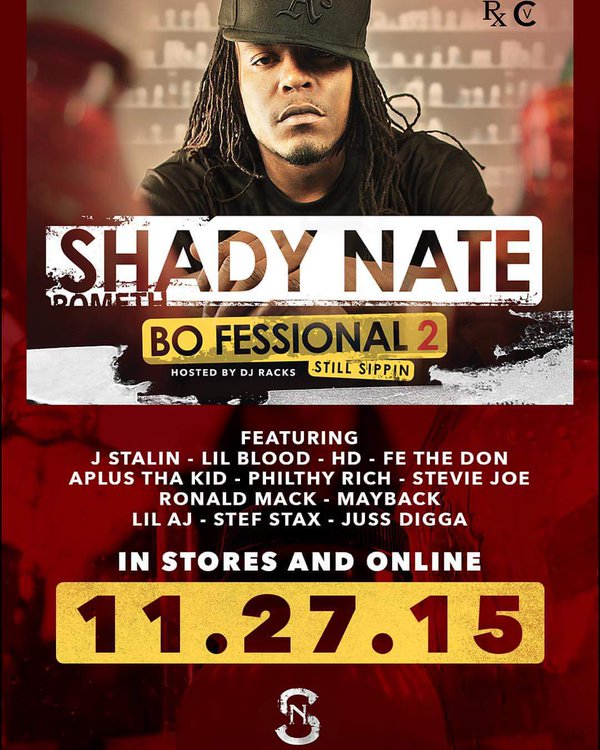 Shady Nate - "The Bo-Fessional 2" (Available Now On iTunes!)