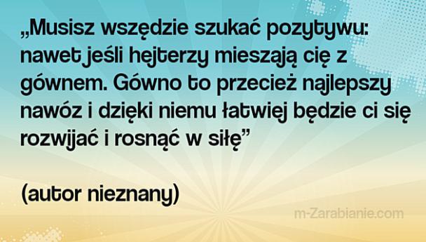 Cytaty o optymizmie, nadziei, szczęściu,  pozytywne myślenie, motywacja.