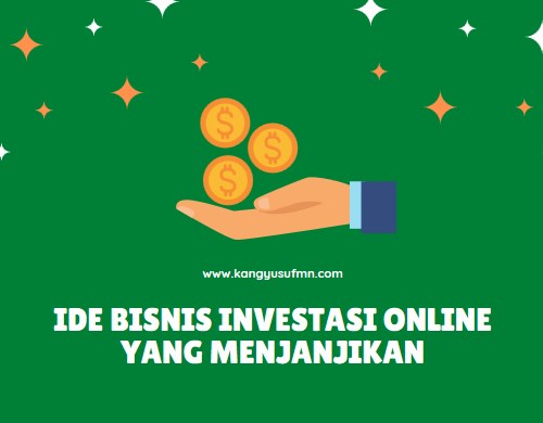 Bisnis Investasi Online: Panduan Lengkap untuk Sukses