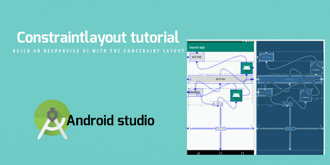 Android ConstraintLayout Tutorial