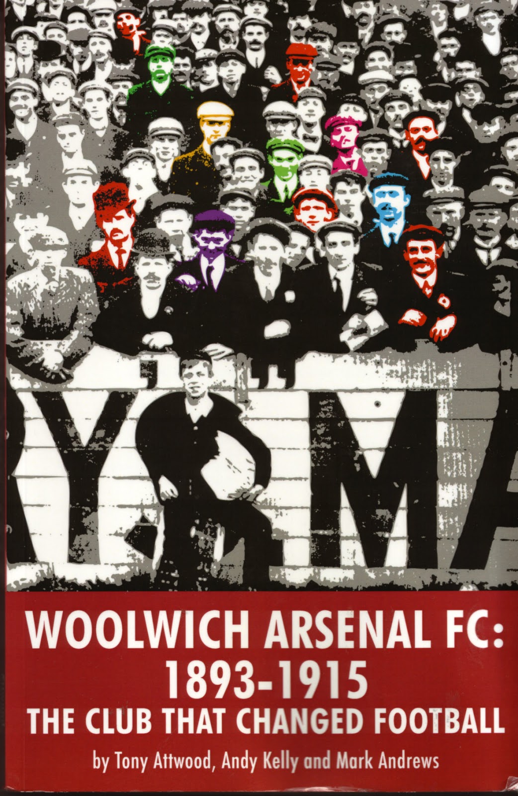 The Highbury Library: Arsenal Book Review - Woolwich Arsenal FC: 1893-1915
