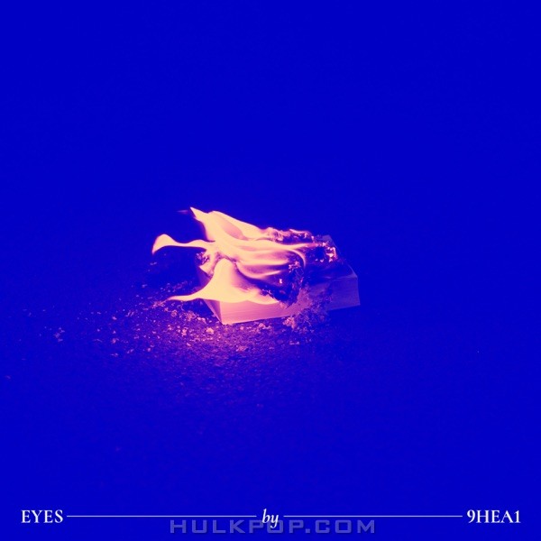 9HEA1 – Eyes – Single