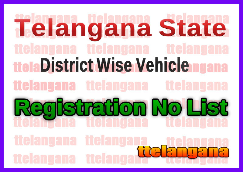 Telangana TS State District Wise Vehicle Registration No List
