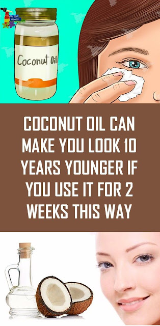 Coconut Oil Can Make You Look 10 Years Younger If You Use It For 2 Weeks This