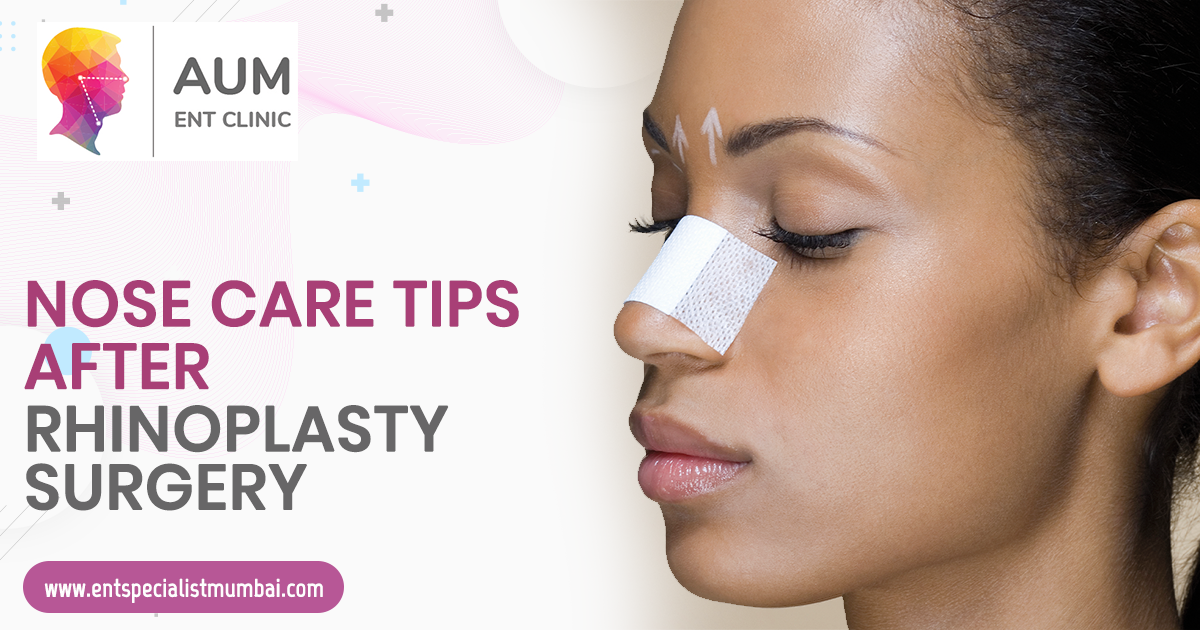 Nose Care Tips After Rhinoplasty Surgery
