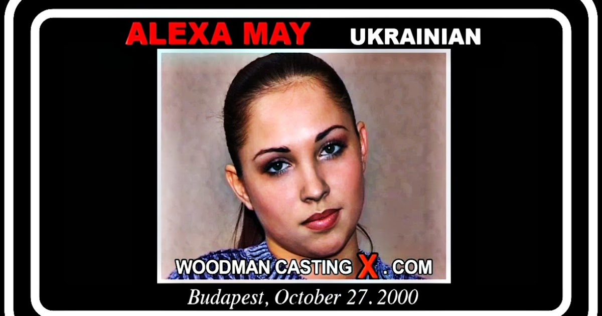 Alexa May - Woodman Casting X (2000) HD 720p.