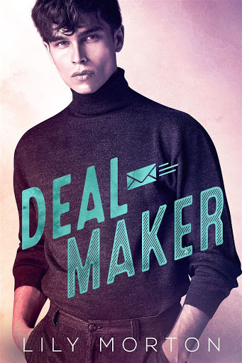 Deal maker | Mixed Messages #2 | Lily Morton Deal maker | Mixed Messages #2 | Lily Morton