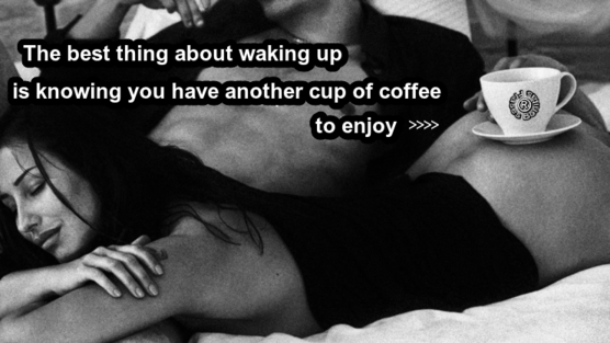 Coffee, Flirty, Good Morning, Love quotes, Romantic Quotes, Sweet Quotes, Quotes About Moment, Life Quotes,