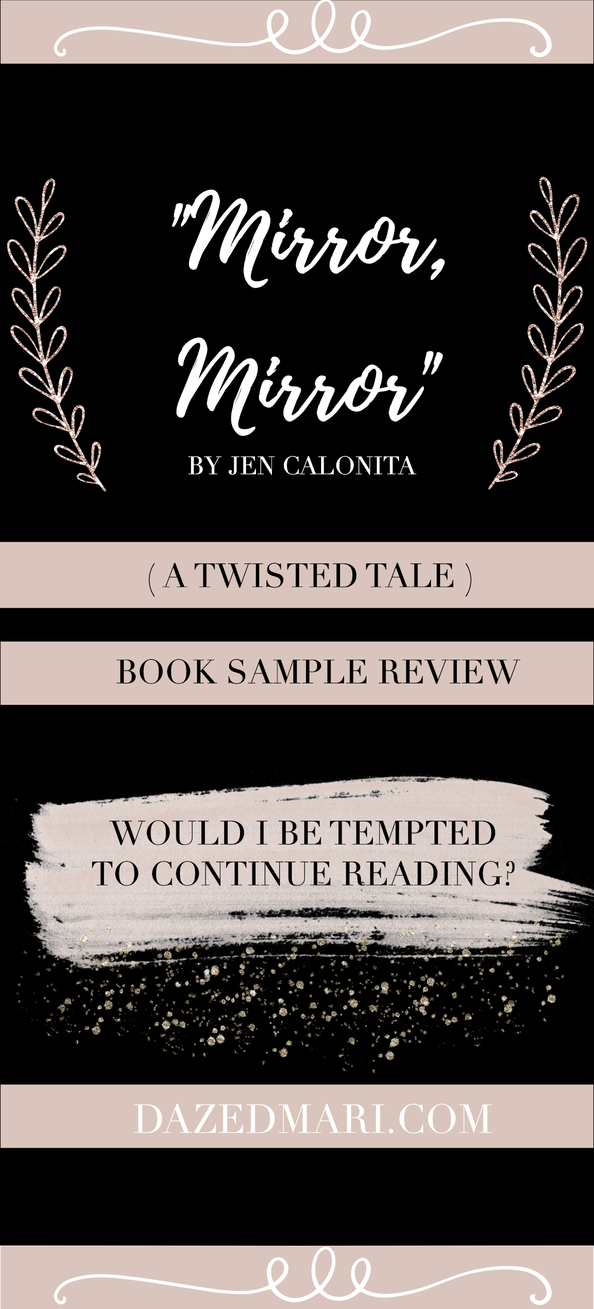 Book Sample Review Mirror, Mirror (A Twisted Tale) by Jen Calonita Dazed Mari