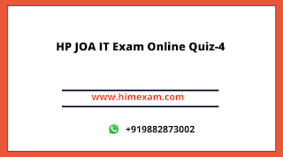 HP JOA IT Exam Online Quiz-4