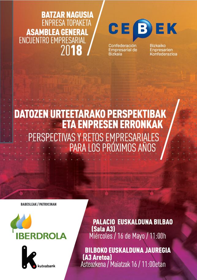 CEBEK Asamblea General 2018 Euskalduna Bilbao Confederación Empresarial de Bizkaia Encuentro Empresarial