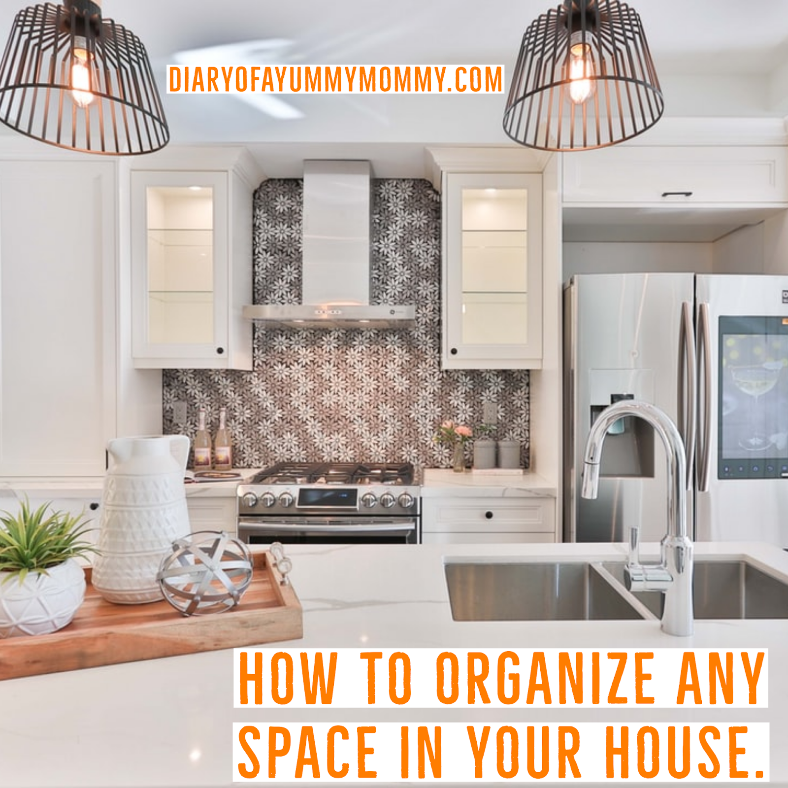HOW TO ORGANIZE ANY SPACE IN YOUR HOUSE.