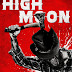 High Moon Trailer Available Now! Releasing on VOD, and Digital 5/14