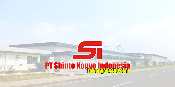 Lowongan Kerja PT Shinto Kogyo Indonesia MM2100