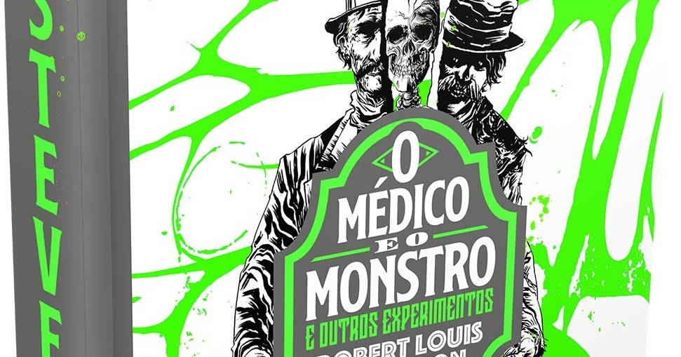 O Médico e o Monstro e Outros Experimentos de Robert Louis Stevenson