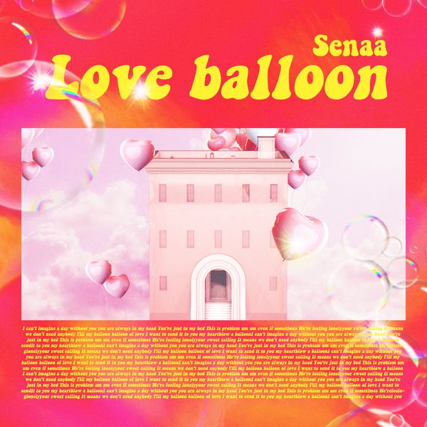 Senaa – Love Balloon – Single