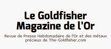 Lisez le Godfisher Magazine, l'hebdomadaire de l'or en ligne.