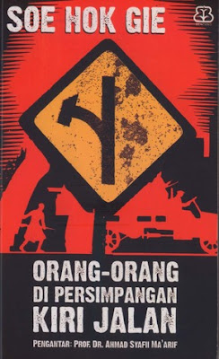 Orang-orang Di Persimpangan Kiri Jalan by Soe Hok Gie Pdf Orang-orang Di Persimpangan Kiri Jalan by Soe Hok Gie Pdf