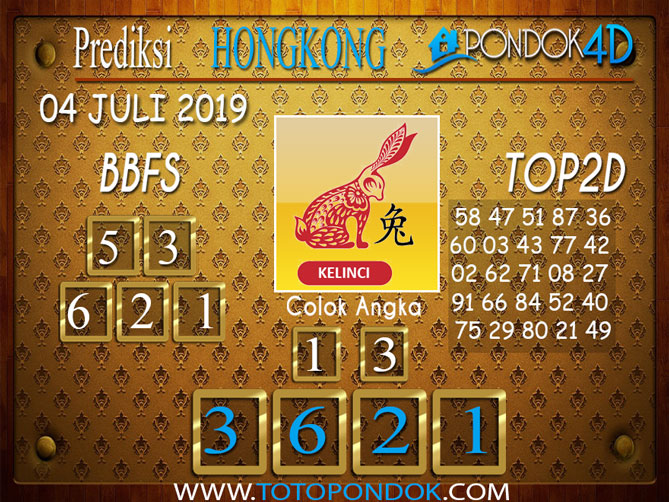 Prediksi Togel HONGKONG PONDOK4D 04 JULI 2019