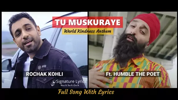 Tu Muskuraye Lyrics - Rochak Kohli ft. Humble The Poet