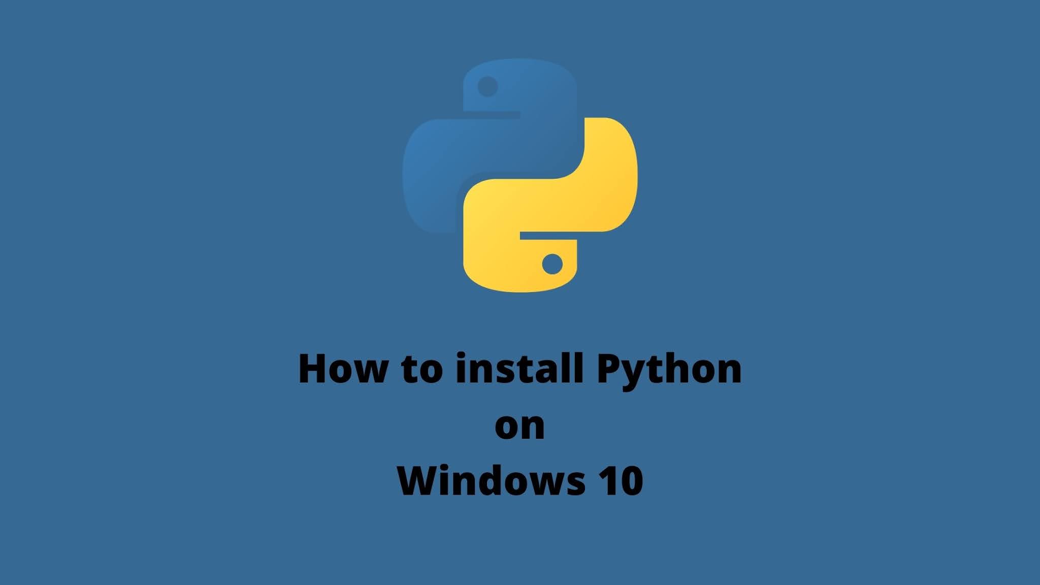 How to install Python on Windows 10
