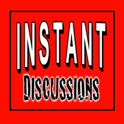 Instant Discussions