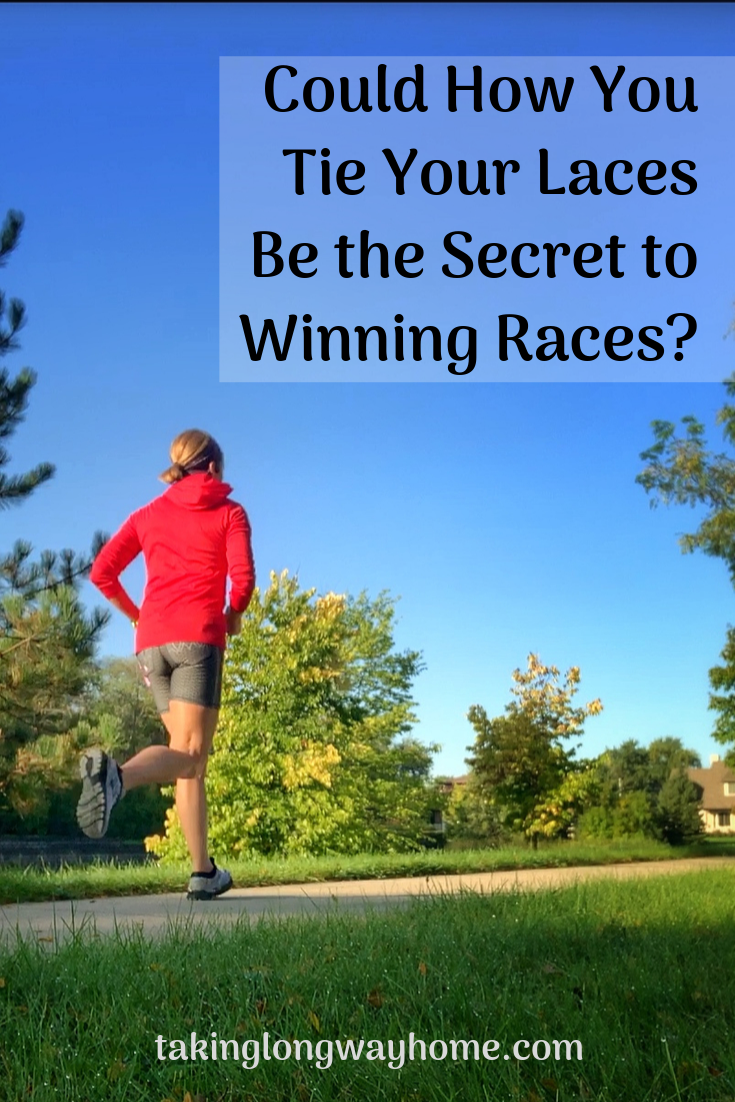 Taking The Long Way Home Could How You Tie Your Laces Be The