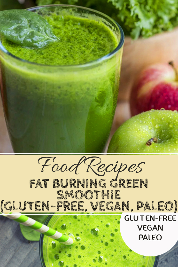 FAT BURNING GREEN SMOOTHIE (GLUTENFREE, VEGAN, PALEO) Healthy Food