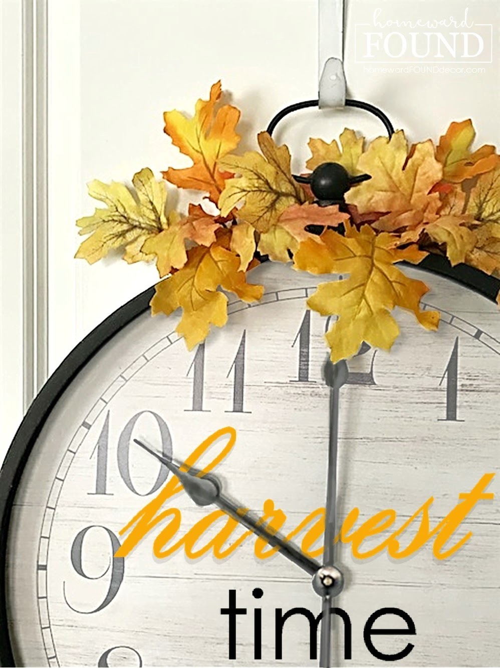 make a 'harvest time' sign from a clock! homeward found decor