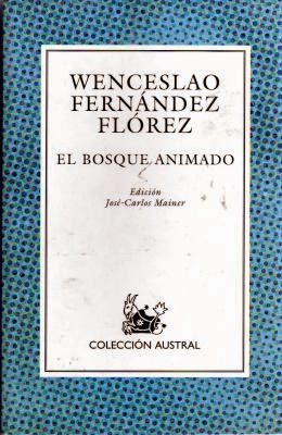 El bosque animado, de W. Fernández Flórez