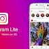 Instagram Lite Dilancarkan Lagi, Kini Dibuka di 170 Negara