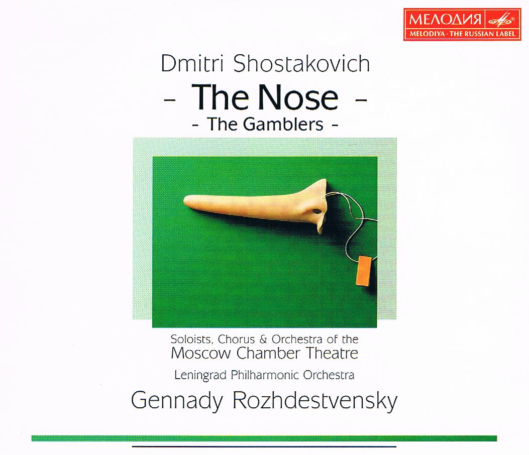 afina tus oidos Shostakovich The Nose & The Gamblers Rozhdestvensky