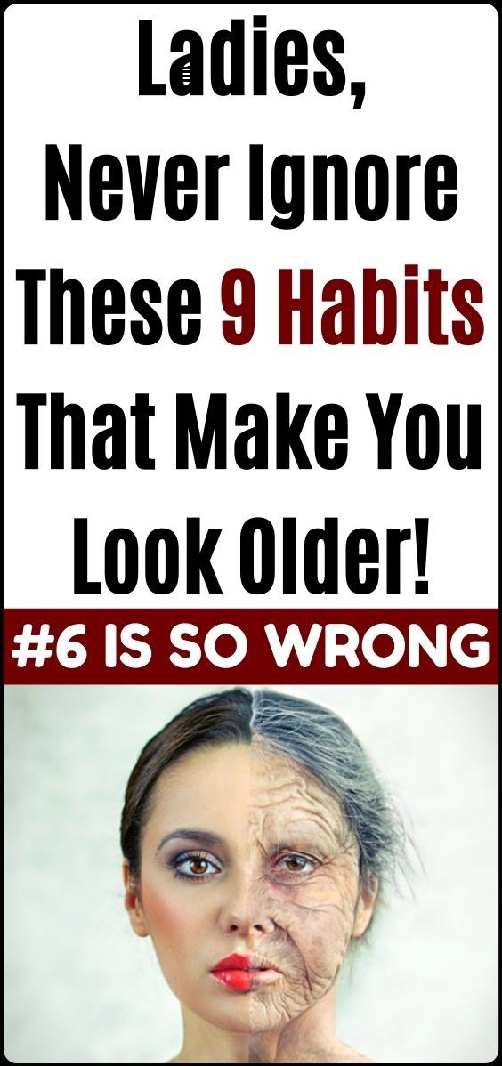 Everyday Habits That Make You Look Older According To Experts Health