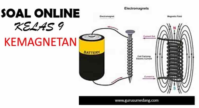Soal Online Kemagnetan Kelas 9 Guru Sumedang