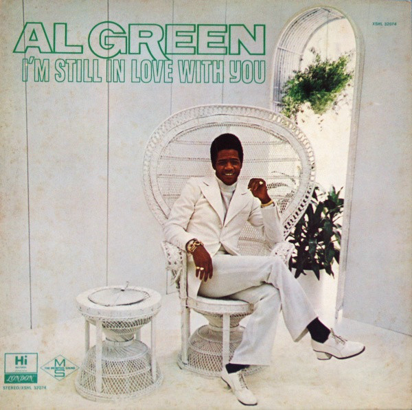 still in love with you al green still in love with you al green